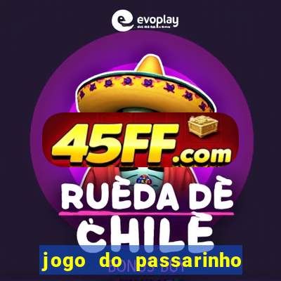 jogo do passarinho para ganhar dinheiro